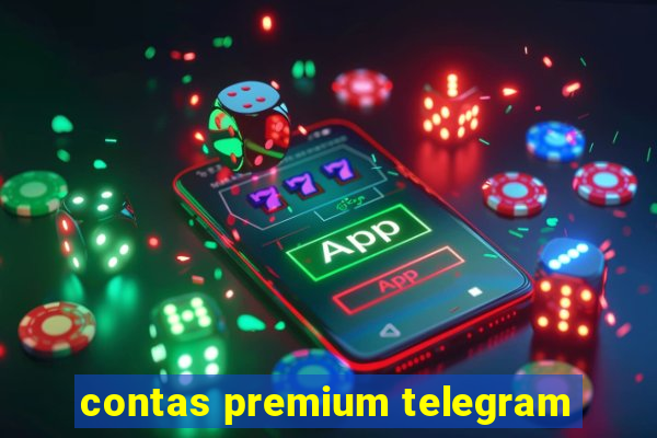 contas premium telegram